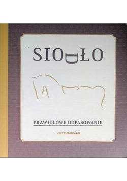 Siodło Prawidłowe Dopasowanie
