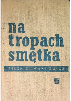 Na tropach Smętka