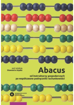Abacus od instruktarzy gospodarczych po współczesne podręczniki rachunkowości