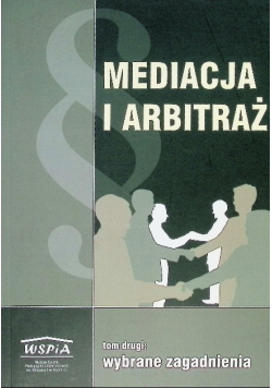 Mediacja i arbitraż Tom II