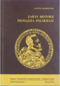 Zarys historii pieniądza polskiego