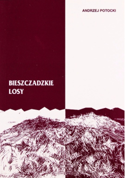 Bieszczadzkie losy