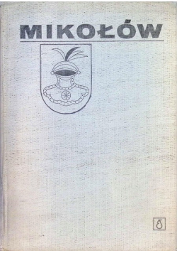Mikołów zarys rozwoju miasta