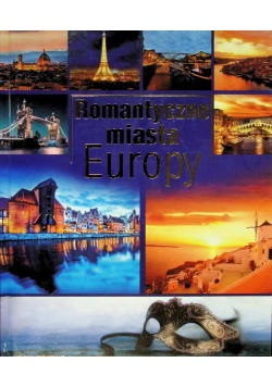 Romantyczne miasta Europy