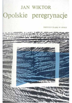 Opolskie peregrynacje