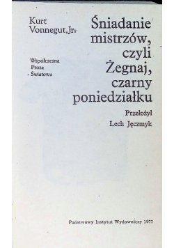 Śniadanie mistrzów, czyli żegnaj czarny poniedziałku
