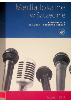 Media lokalne w Szczecinie
