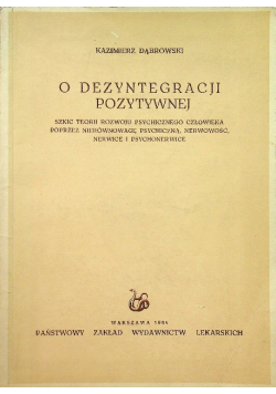 O dezintegracji pozytywnej