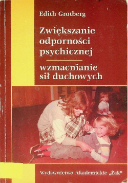 Zwiększanie odporności psychicznej wzmacnianie sił duchowych