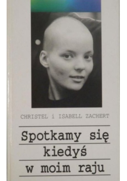 Spotkamy się kiedyś w moim raju