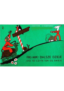 Fiki miki dalsze dzieje kto to czyta ten się śmieje