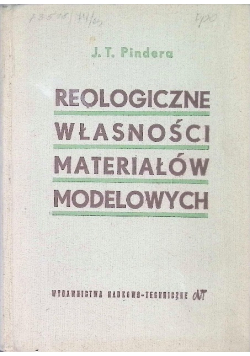 Reologiczne własności materiałów modelowych