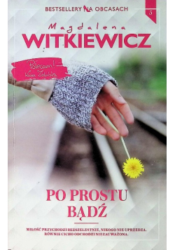 Po prostu bądź
