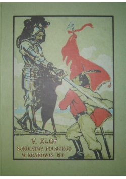 V zlot sokolstwa polskiego w Krakowie 1910