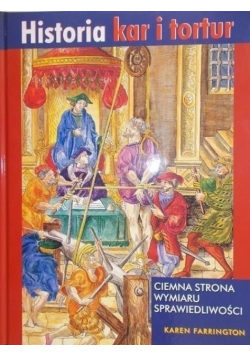 Historia kar i tortur Ciemna strona wymiaru sprawiedliwości