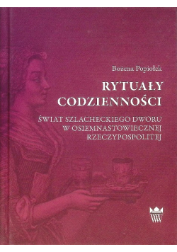 Rytuały codzienności