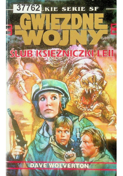 Gwiezdne Wojny. Ślub księżniczki Leii