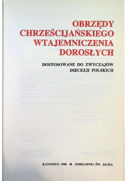 Obrzędy chrześcijańskiego wtajemniczenia dorosłych