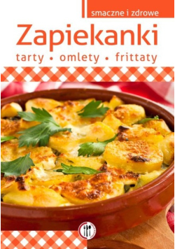Zapiekanki tarty omlety frittaty