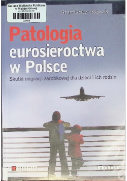 Patologia eurosieroctwa w Polsce
