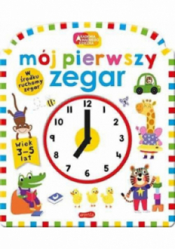 Akademia Mądrego Dziecka Mój pierwszy zegar
