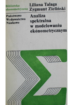 Analiza spektralna w modelowaniu ekonometrycznym
