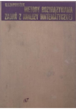 Metody rozwiązywania zadań z analizy matematycznej