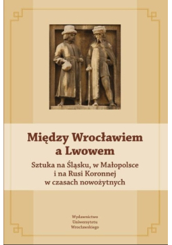Między Wrocławiem a Lwowem