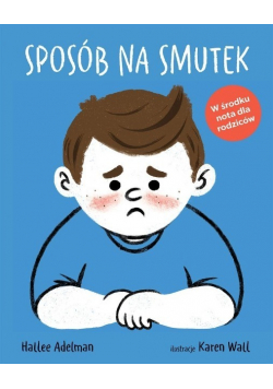 Sposób na smutek