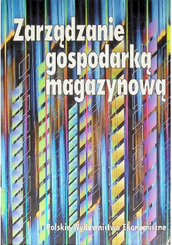Zarządzanie gospodarką magazynową