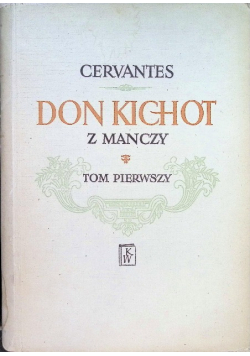 Don Kichot z Manczy Tom I