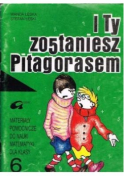 I ty zostaniesz Pitagorasem