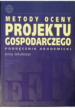 Metody oceny projektu gospodarczego