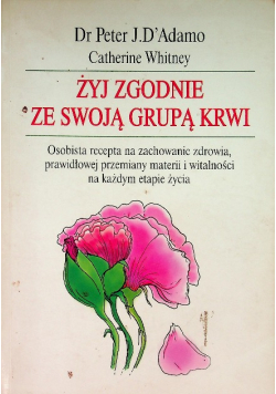 Żyj zgodnie ze swoją grupą krwi