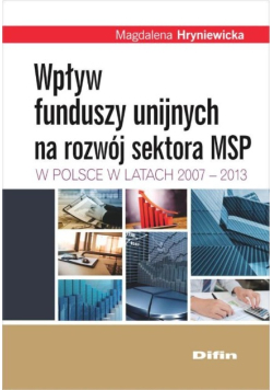 Wpływ funduszy unijnych na rozwój sektora MSP