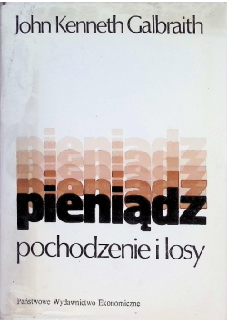 Pieniądz Pochodzenie i Losy