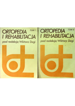Ortopedia i rehabilitacja Tom 1 i 2