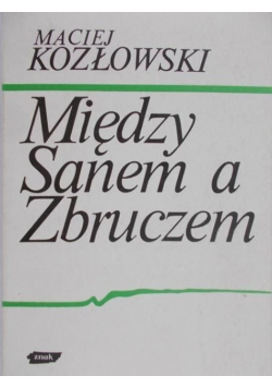 Między Sanem a Zbruczem