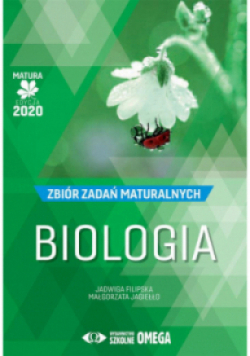 Matura 2020 Biologia Zbiór zadań maturalnych