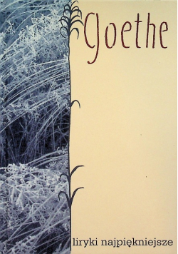 Goethe Liryki najpiękniejsze