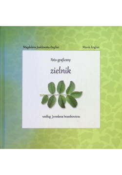Foto-graficzny zielnik według Jarosława Iwaszkiewicza