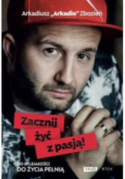 Zacznij żyć z pasją