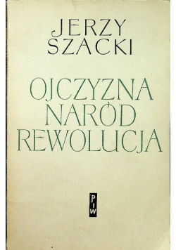 Ojczyzna naród rewolucja