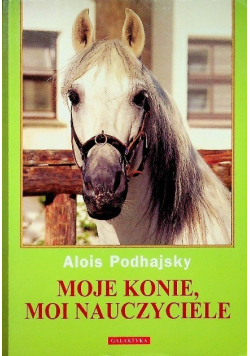 Moje konie moi nauczyciele