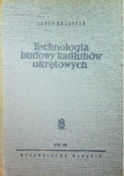 Technologia budowy kadłubów okrętowych