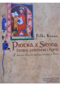Piotra z Sienna teoria poznania i bytu