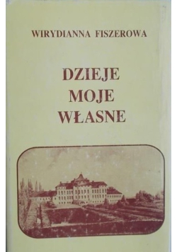 Dzieje moje własne