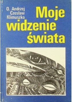 Moje widzenie świata