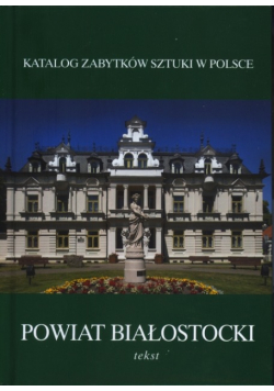 Miasto białystok katalog zabytków sztuki w polsce