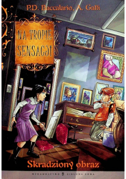 Na tropie sensacji Skradziony obraz
